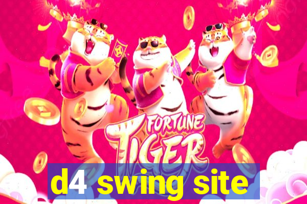 d4 swing site